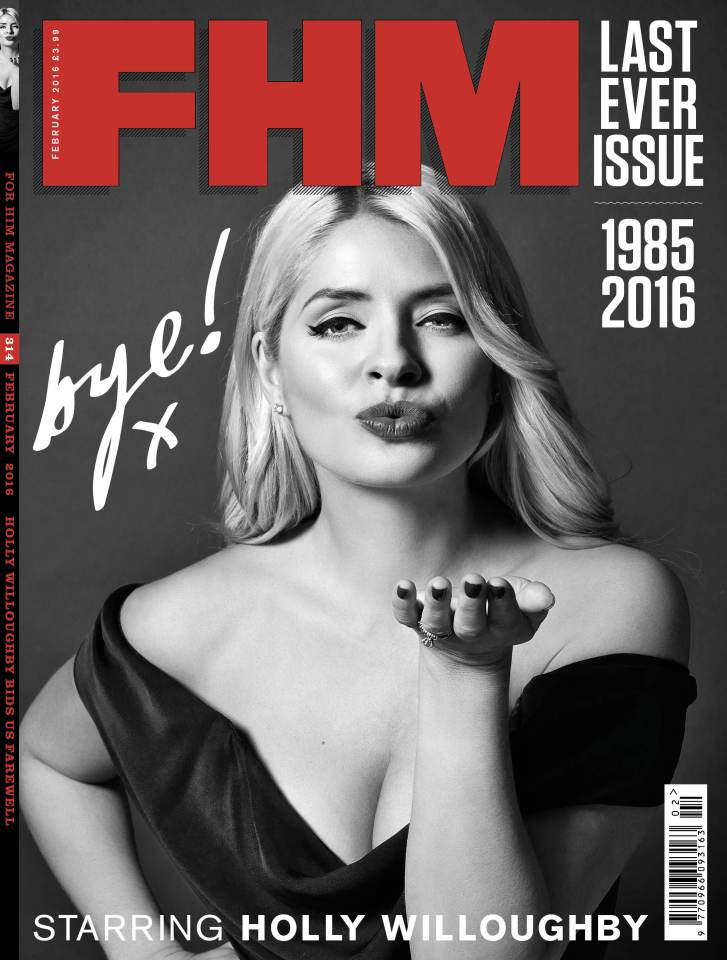  Kiss goodbye ... Holly was cover star of last ever FHM issue