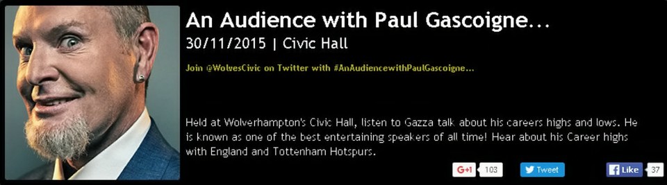  He allegedly made the remarks during An Evening with Gazza at Wolverhampton Civic Hall last year