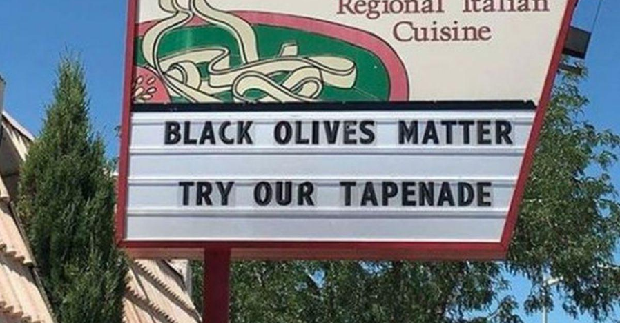 The sign 'Black Olives Matter' has kicked up a fuss at an Albuquerque restaurant