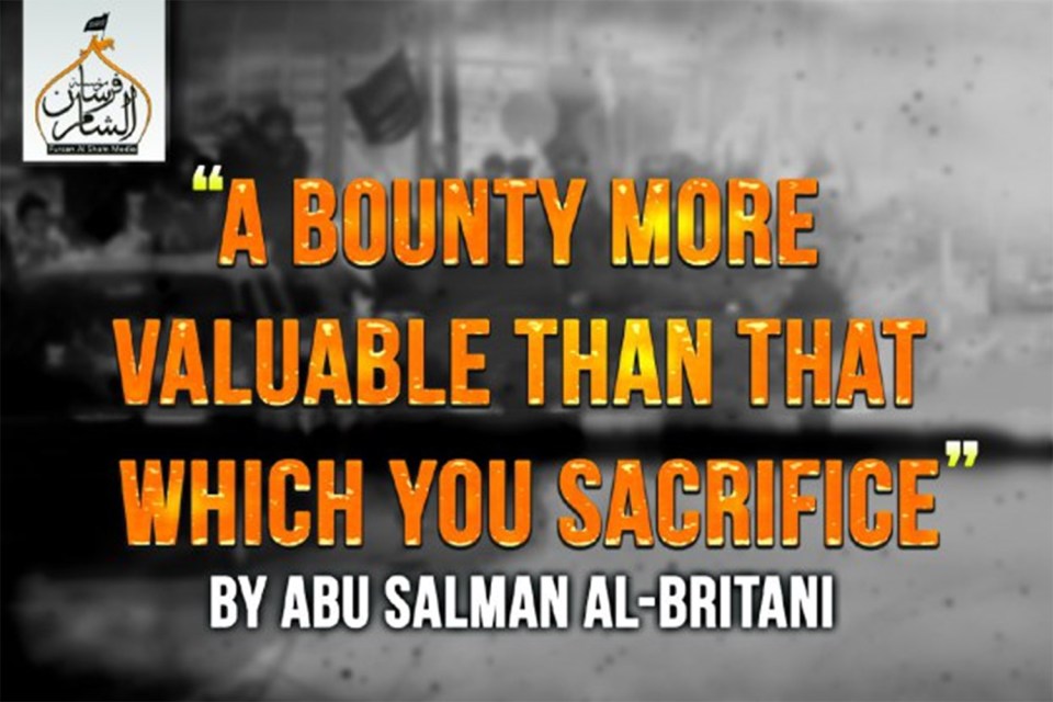 The piece, titled "A bounty more valuable than that which you sacrifice", was written for a new group established by non-Islamic State foreign fighters in Syria