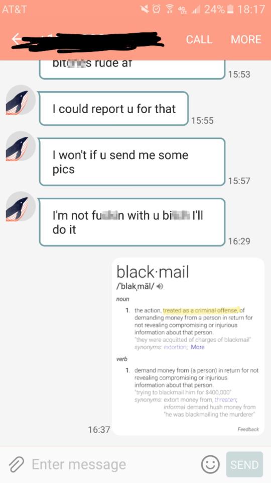  The creepy customer then tried to blackmail the girl - but she was having none of it