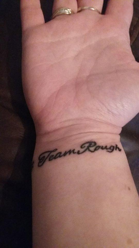  The mum also showed off another tattoo tribute to Katie saying Team Rough