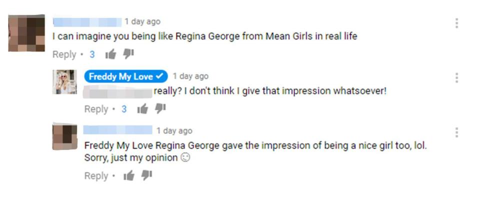  Freddy defended herself against a judgemental comment posted on her YouTube