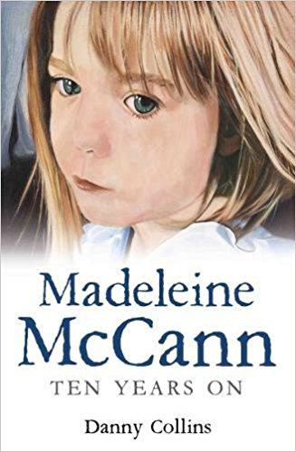  Shocking new theory comes from Danny Collins' Madeleine McCann Ten Years On book