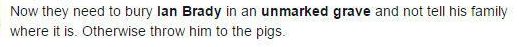  Many people said that the murderer did not deserve a funeral, with it revealed the killer had hoped to be cremated