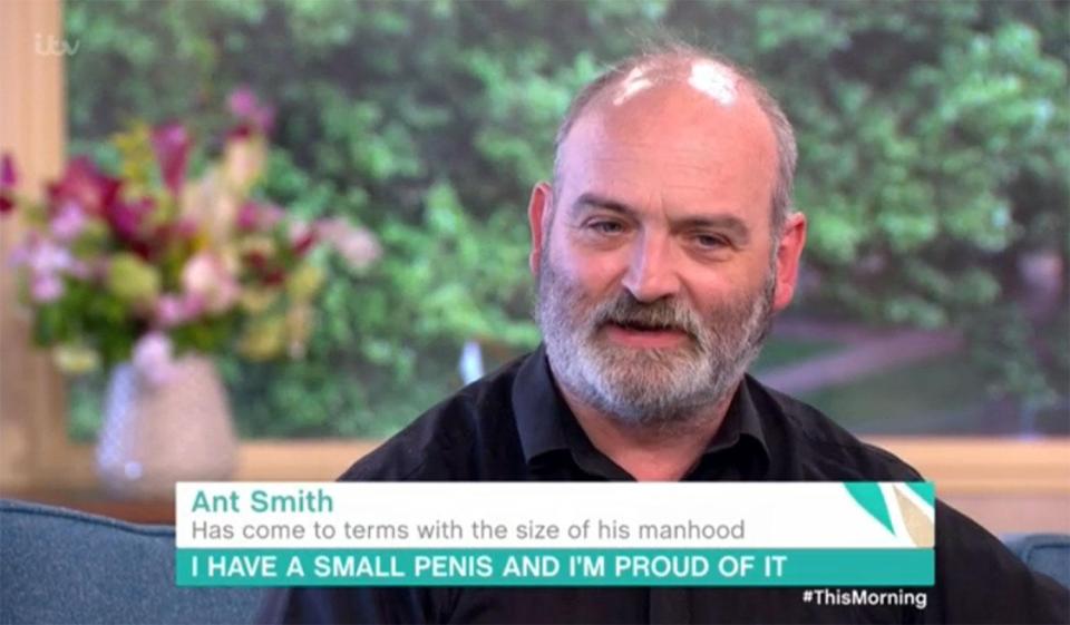  Ant Smith, 50, from London said that he isn't ashamed of his small penis, which measures a couple of inches in resting position and four inches when erect