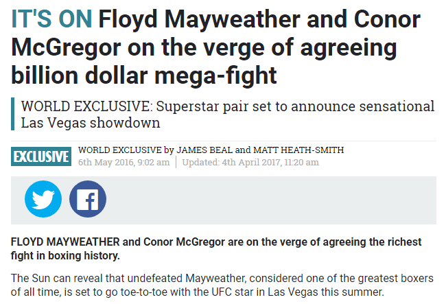  The Sun exclusively revealed on May 6, 2016 Floyd Mayweather and Conor McGregor were set for a mega-fight