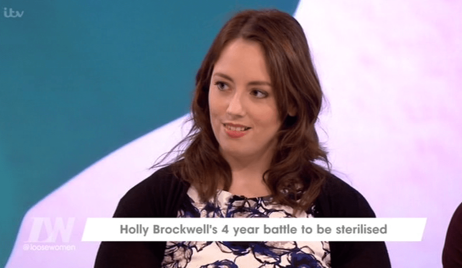 Holly Brockwell appeared on Loose Women to defend her decision to be sterilised at 30