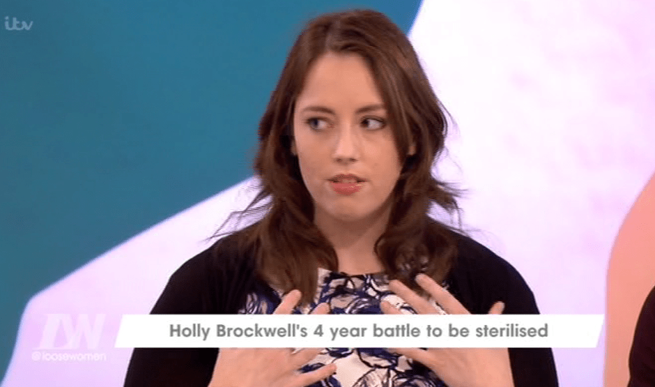 Holly Brockwell appeared on Loose Women to defend her decision to be sterilised at 30