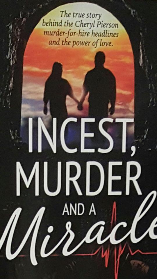  Cheryl and Rob have now released a book called Incest, Murder and a Miracle