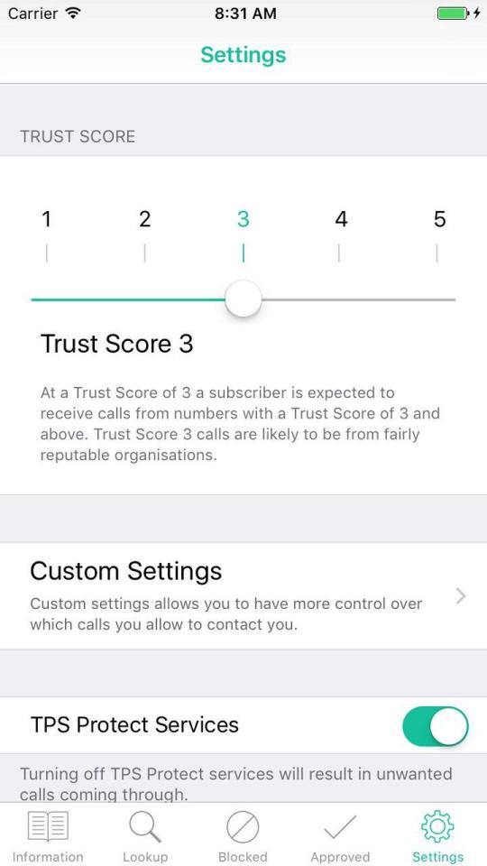  The app lets you set your own trust score - meaning you are more likely to get calls from reputable organisations