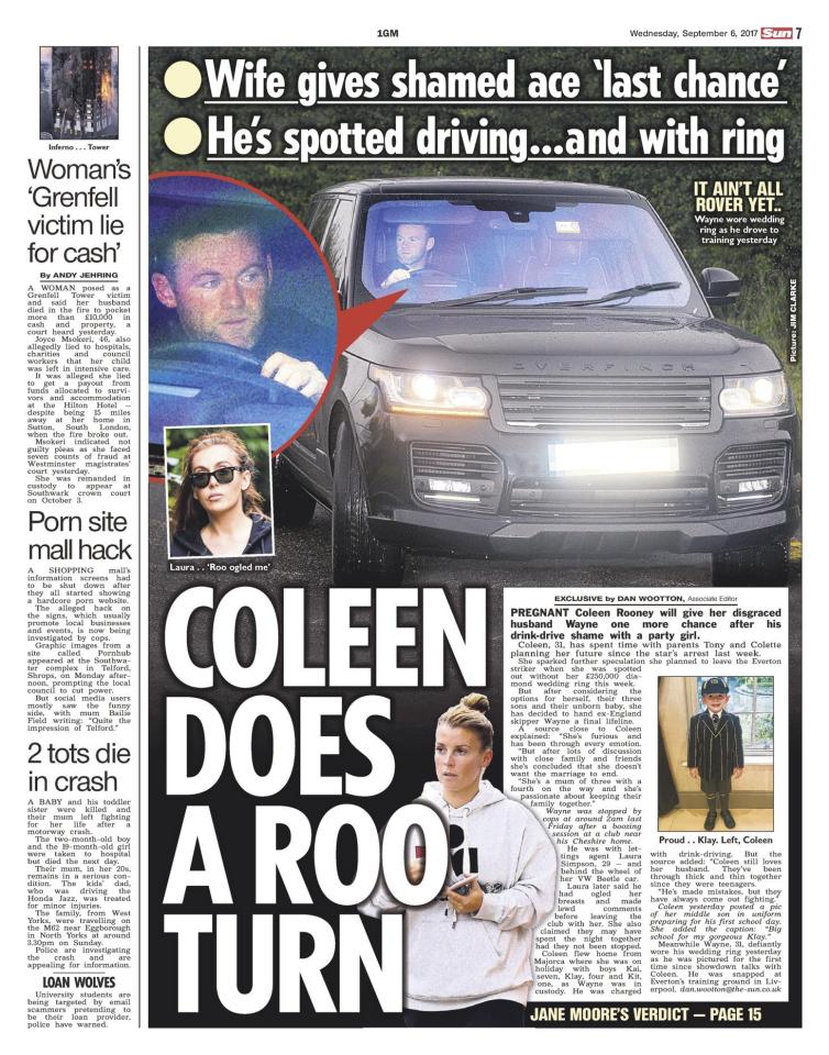  The Sun's exclusive yesterday which reported Coleen had forgiven Wayne