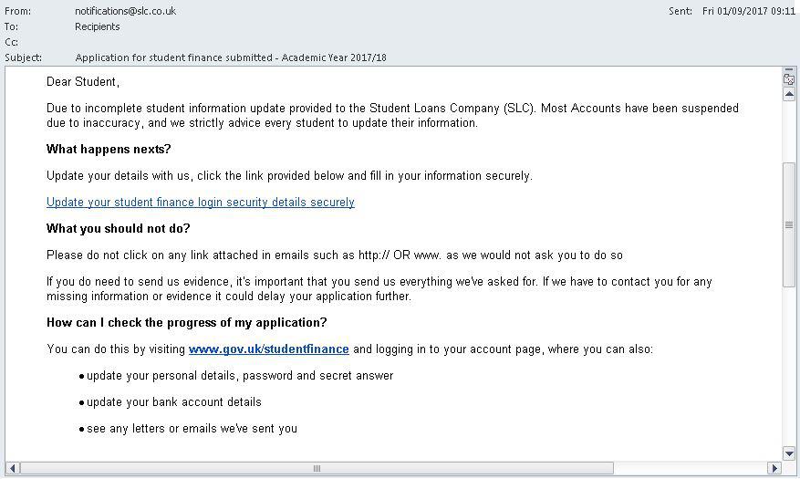 The phishing email claiming to be from the Student Loans Company is littered with spelling mistakes. 