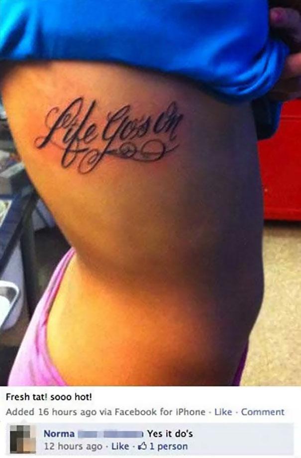  A social media user pokes fun at a tatt lover's spelling mishap - it should be 'goes'