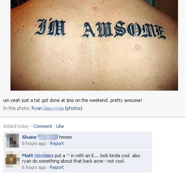  This guy make think he's 'awesome' but his tatt isn't