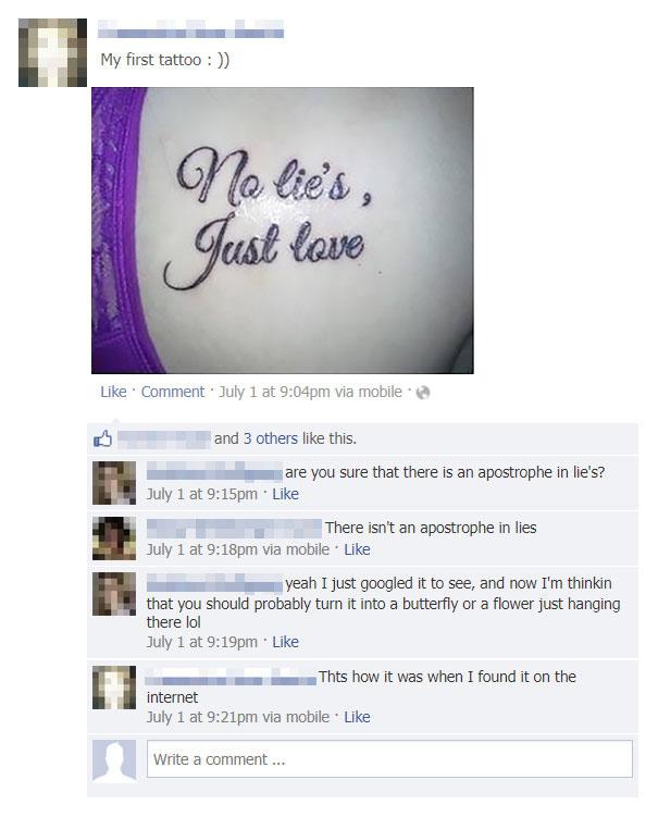  Let this tattoo be a warning to those who copy quotes straight off the internet