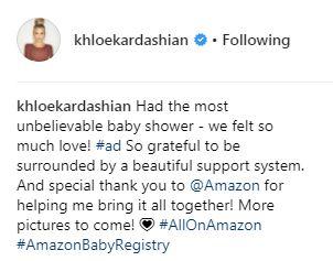  Khloe posted on Instagram that the shower was sponsored by Amazon