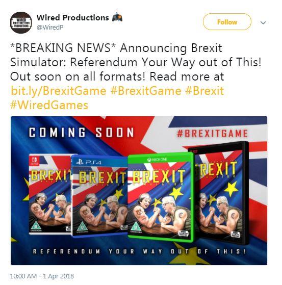  Game producers at Wired Productions announced the launch of Brexit Simulator this April Fool's Day