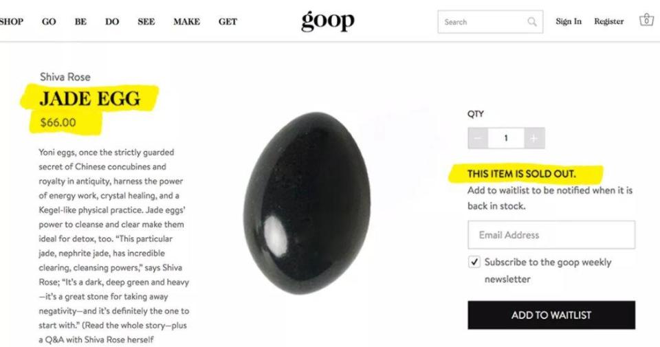  When the egg-shaped stones were sold on Gwyneth Paltrow’s website Goop in 2017, they sold out immediately