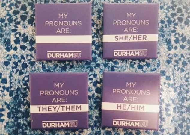  The pronoun badges will be given to students at Durham university