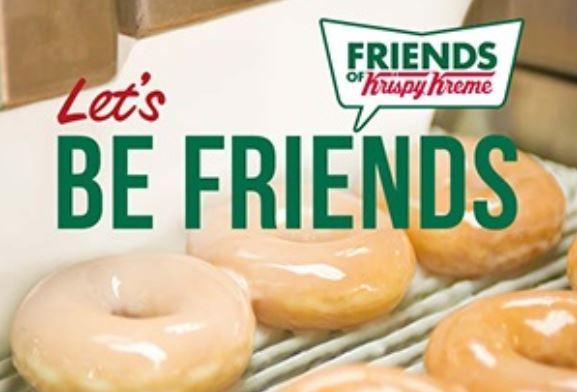 If you sign up to the Friends of Krispy Kreme loyalty scheme, you will receive a free doughnut