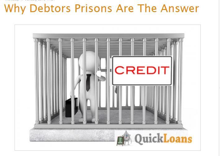  Quick Loans reckons the answer to beating debt is by sending people to prison