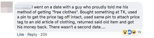 One user described how a guy she dated disclosed 'his method of getting free clothes'