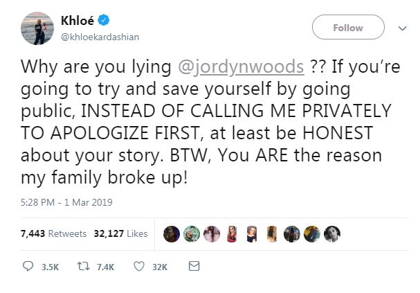  She tweeted furiously at Jordyn after her interview went live