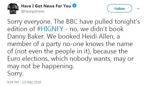  Have I Got News For You apologised to fans over the cancellation of tonight's episode explaining the elections to the European Parliament were to blame