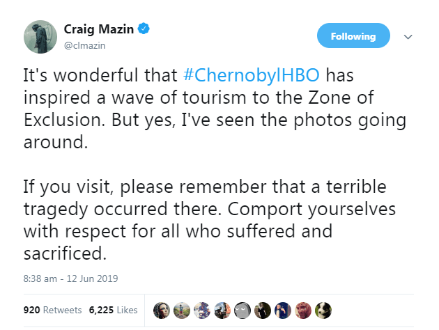  Craig Mazin, the writer of the HBO series Chernobyl, took to Twitter to condemn tourist selfies