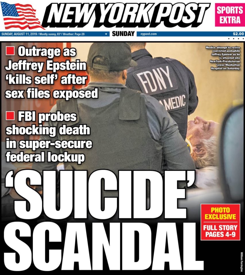  The New York Post's front page shows Epstein being wheeled into hospital