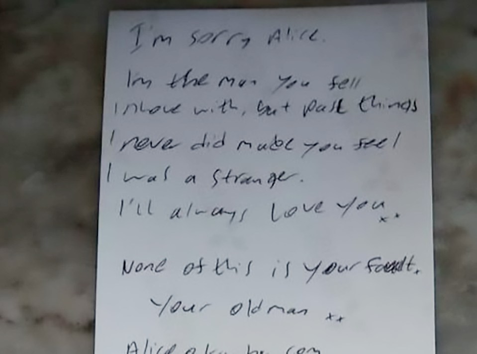  A note to his ex-girlfriend Alice read: "I'll always love you. None of this is your fault."