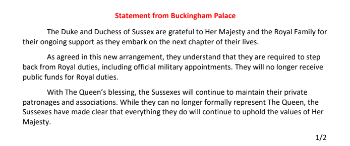  The statement confirmed the couple would no longer be able to formally represent the Queen