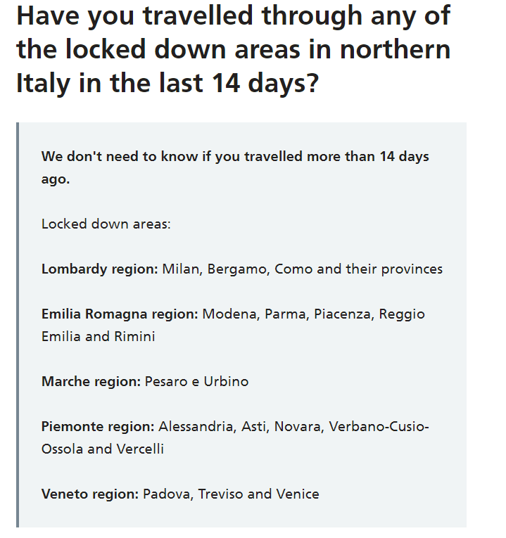 Among the questioned asked on the NHS 111 website is whether you have travelled to any of the affected areas of ITaly