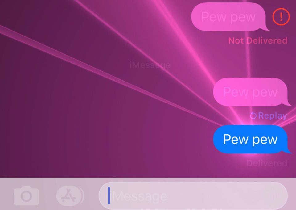  Sending 'pew pew' to a mate in iMessage will activate this effect