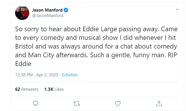  Comedian Jason Manford also paid tribute, remembering the times that he had met Eddie