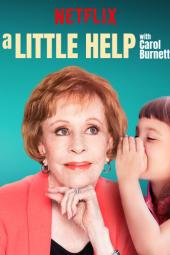  A Little Help With Carol Burnett provides an intriguing adult-kid role reversal