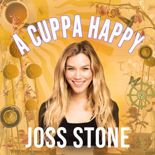 Joss Stone is making a podcast on how to be happy