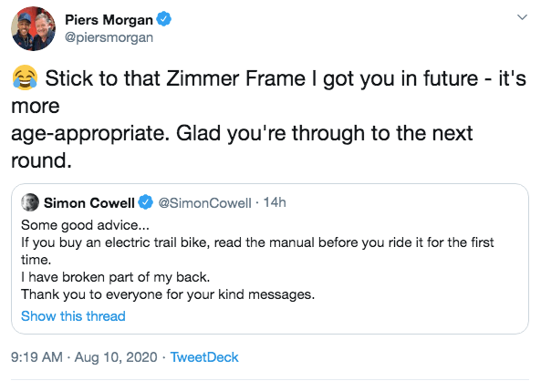 Piers joked about Simon using a zimmer frame