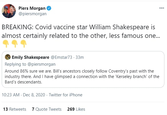 Piers Morgan tweeted William could actually be related to the iconic British bard