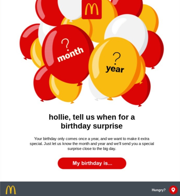 McDonald’s sent emails to app users who haven’t yet filled in their birthday details over the weekend