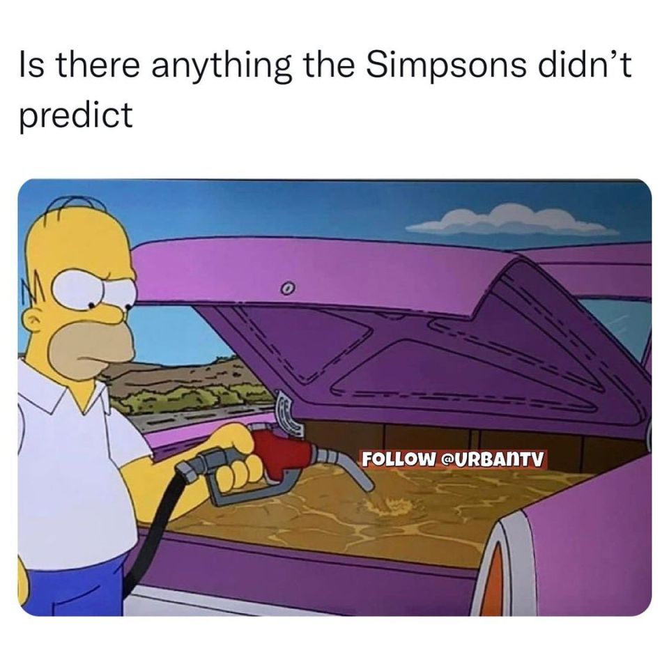  The Simpsons have predicted a number of events that have happened over the years - including the current petrol shortage