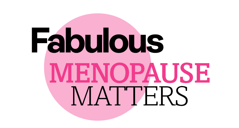 Working with experts, the Fabulous Menopause Matters campaign aims to help all women — regardless of their age, income and background