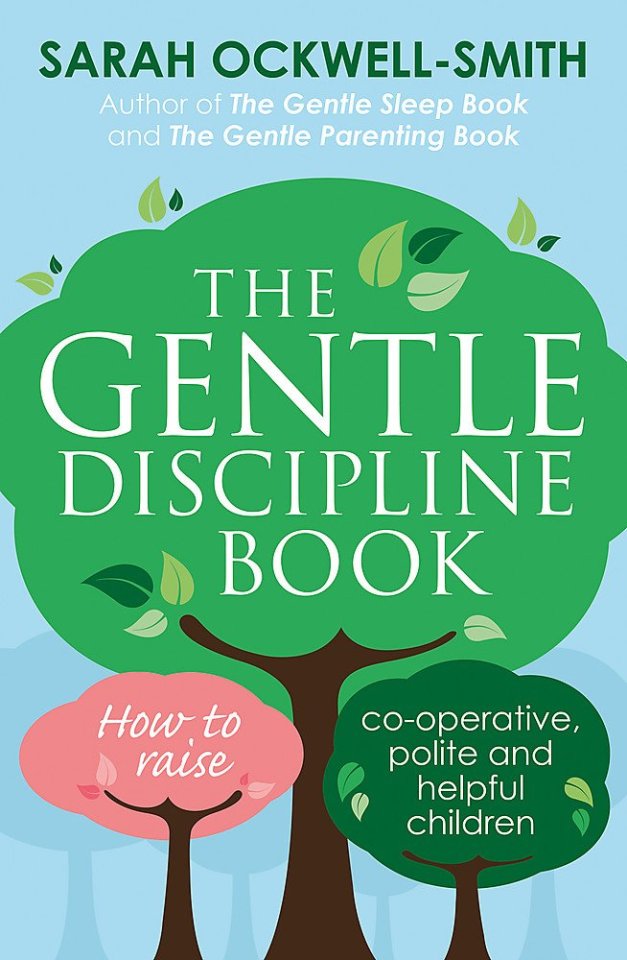 Sarah is the author of The Gentle Discipline Book