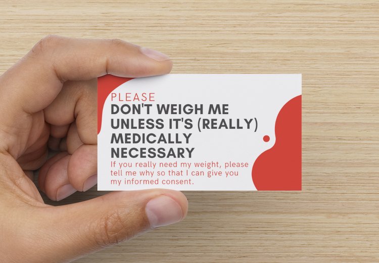 Some lardbuckets who visit doctors in the States carry cards with them demanding that they should not be weighed