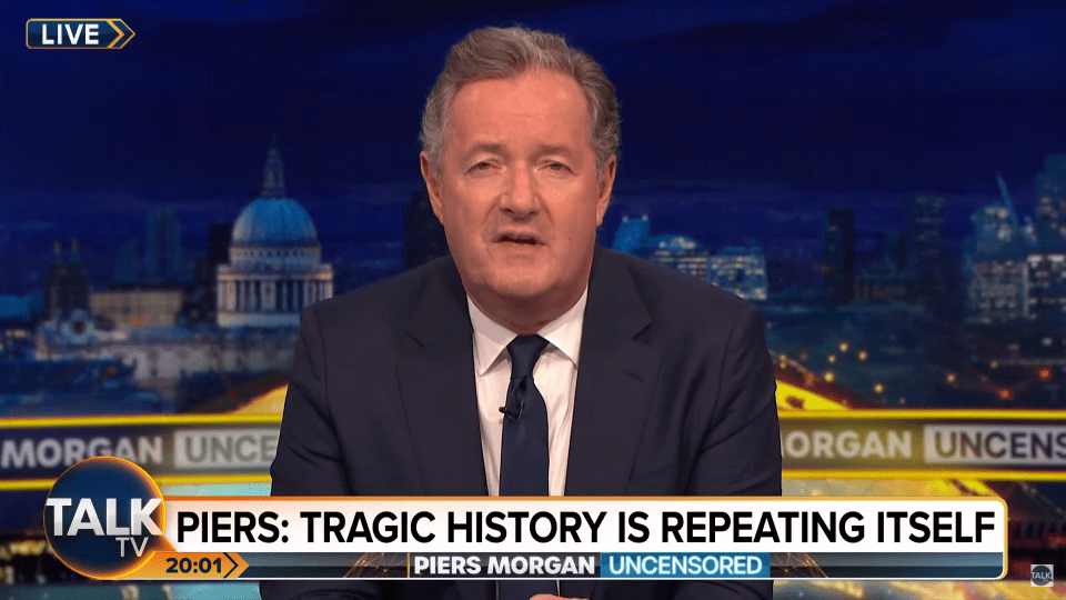 Tragic history is repeating itself, Piers Morgan said tonight