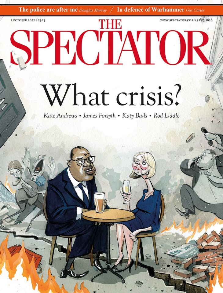 The Spectator   magazine — the bible of the Tory Party — published its front cover under the sarcastic headline ‘What Crisis?’