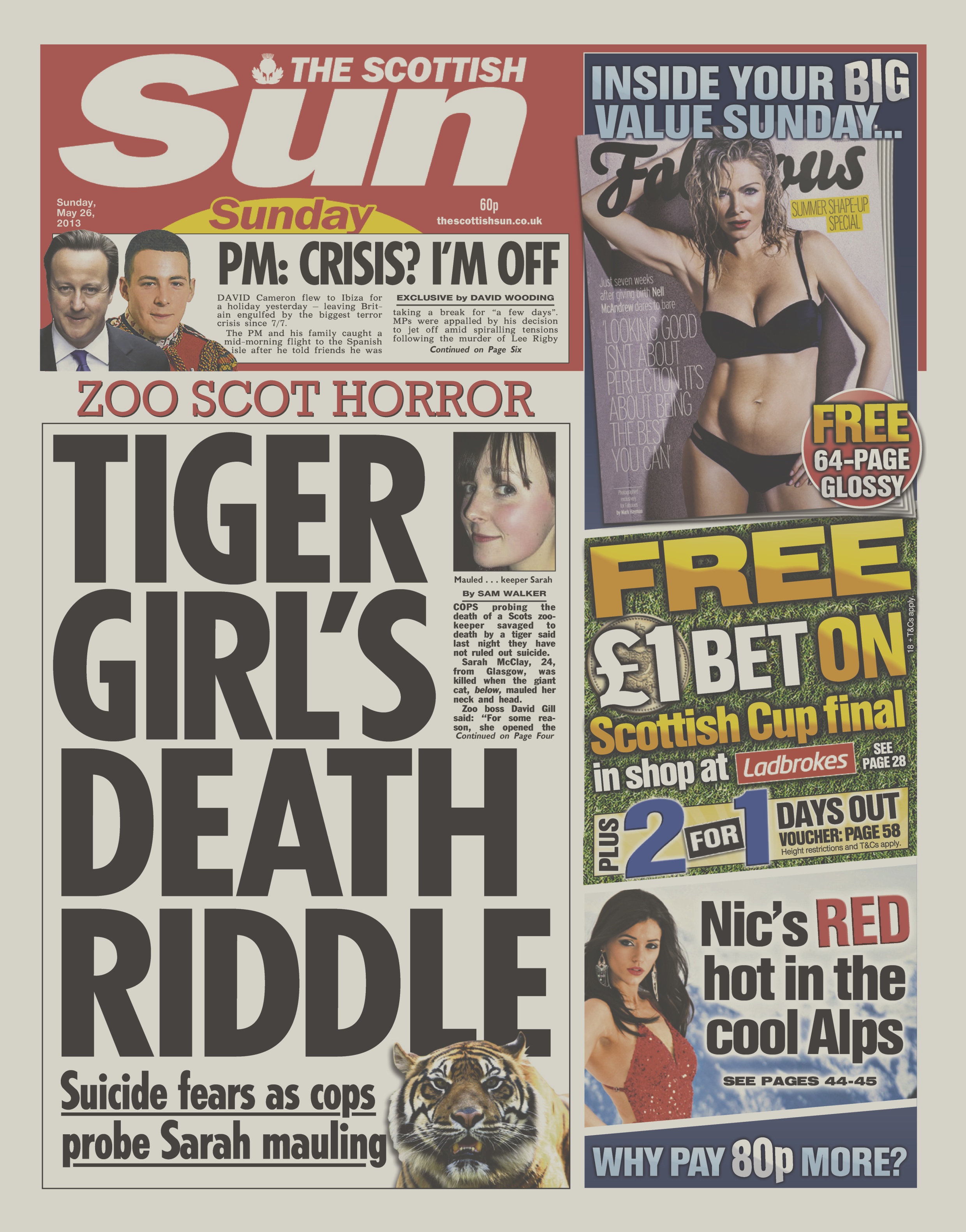 The Scottish Sun front page; Tiger Girl's Death Riddle; suicide fears as cops probe Sarah McClay's mauling.