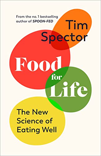 Tim’s new book Food For Life is designed to help you do just that by making daily food decisions simpler and healthier