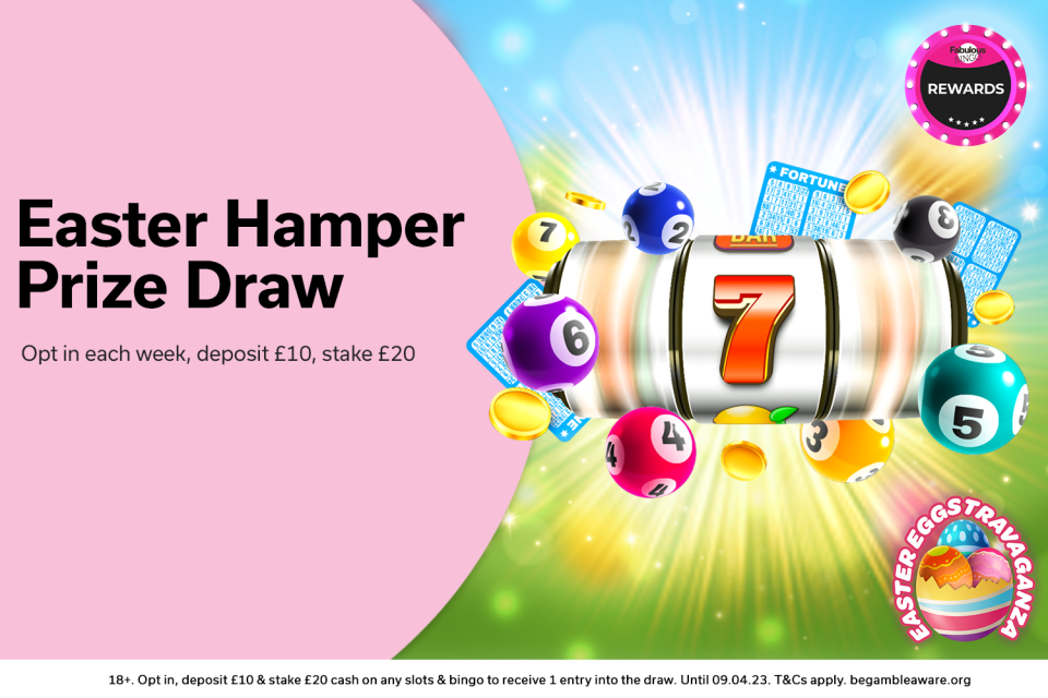 Win 1 of the 10 chocolate hampers in the Fabulous Bingo Easter prize draw